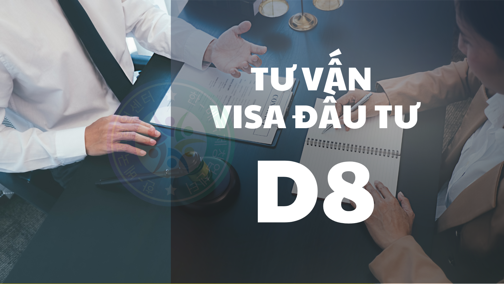 Visa D8 – Đầu tư kinh doanh Hàn Quốc
