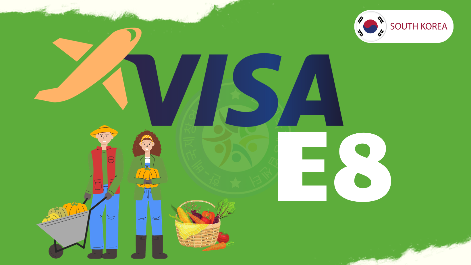 Visa E8 – Visa lao động thời vụ