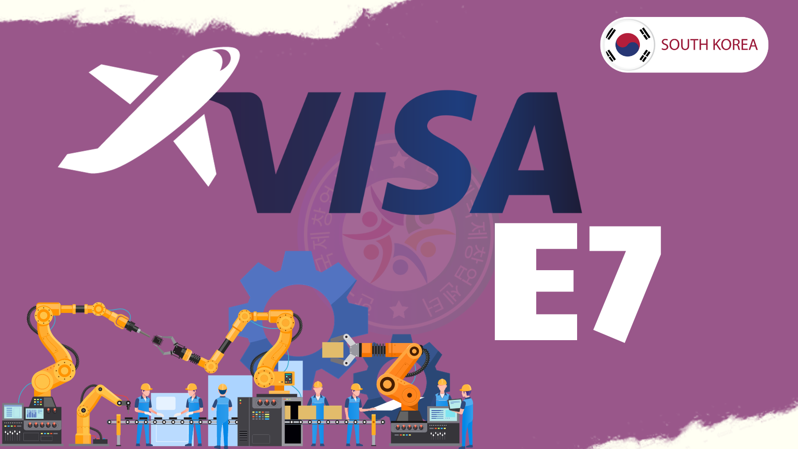 Visa E7 Hàn Quốc
